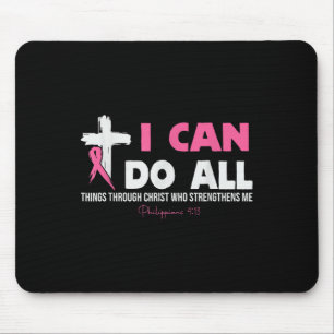 Ich kann alles durch den chronischen Brustkrebs A Mousepad