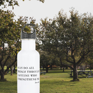 Ich kann alles Koffein machen Edelstahlflasche