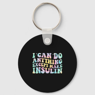 Ich kann alles tun, außer Insulin groovy Tie D mac Schlüsselanhänger