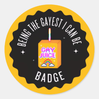 Ich kann als Gayest sein Runder Aufkleber