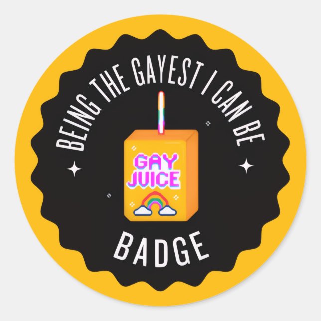 Ich kann als Gayest sein Runder Aufkleber (Vorderseite)