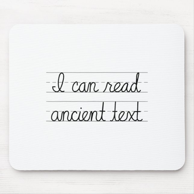 Ich kann antikes Text T-Shirt Geschenke Funny Curs Mousepad (Vorne)