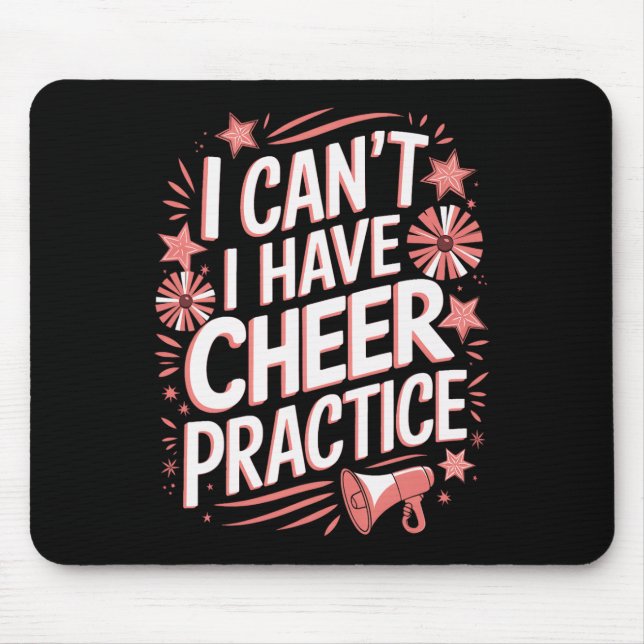 Ich kann beim Cheerleading-Training nicht jubeln Mousepad (Vorne)