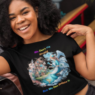 Ich kann den Dummkopf nicht reparieren: Die Muse d T-Shirt