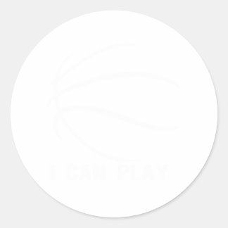 Ich kann den ganzen Tag Liebe Basketball spielen B Runder Aufkleber