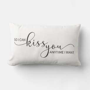 Ich kann dich also jedes Mal küssen, wenn ich Woll Lendenkissen