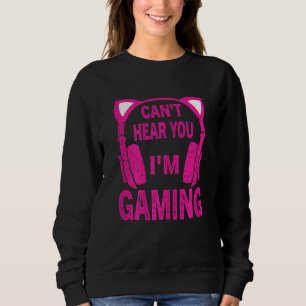 ICH KANN DICH NICHT HÖREN, ICH SPIELE EBEN, ICH KA SWEATSHIRT