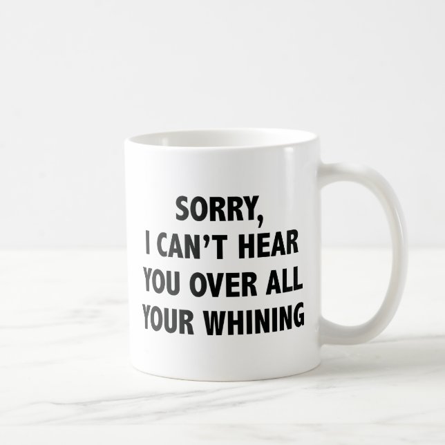 Ich kann dich nicht hören kaffeetasse (Rechts)
