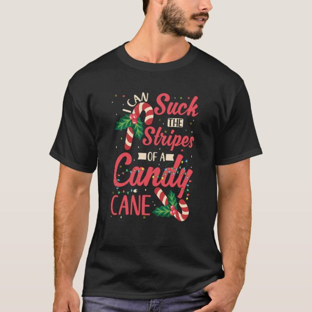 Ich kann die Streifen von einer Candy Cane naughty T-Shirt (Vorderseite)