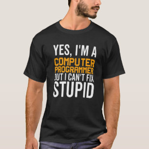 Ich kann die stupiden - Funny Computer Programmer  T-Shirt