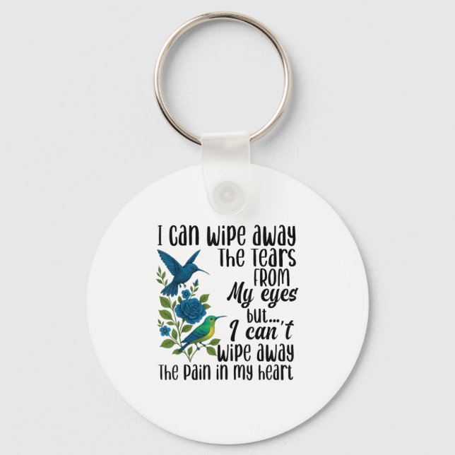 Ich kann die Tränen von meinen Augen abwischen, ab Schlüsselanhänger (Vorderseite)