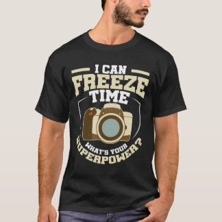 Ich kann die Zeit einfrieren, was für ein superlei T-Shirt