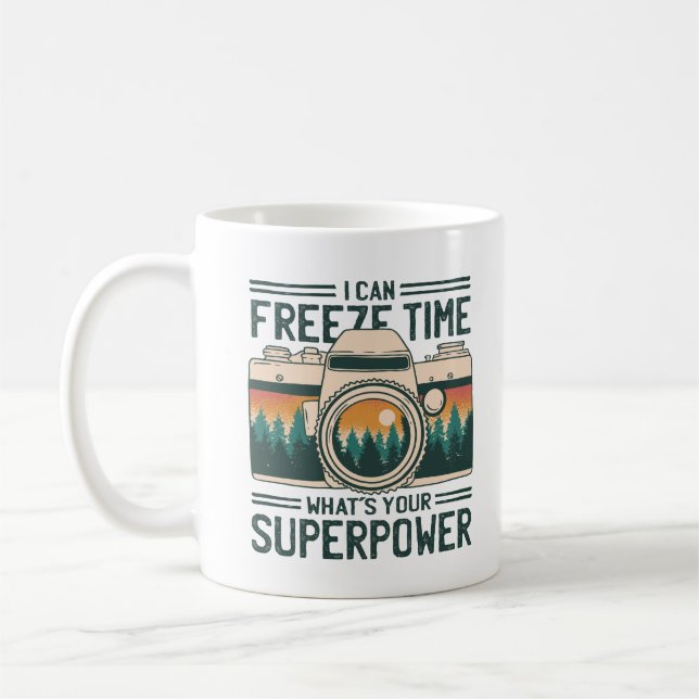 ICH KANN DIE ZEIT EINFRIEREN, WAS IHRE SUPERMACHT  KAFFEETASSE (Links)