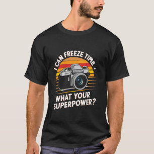 Ich kann die Zeit erfrieren, was dein Supermacht-F T-Shirt