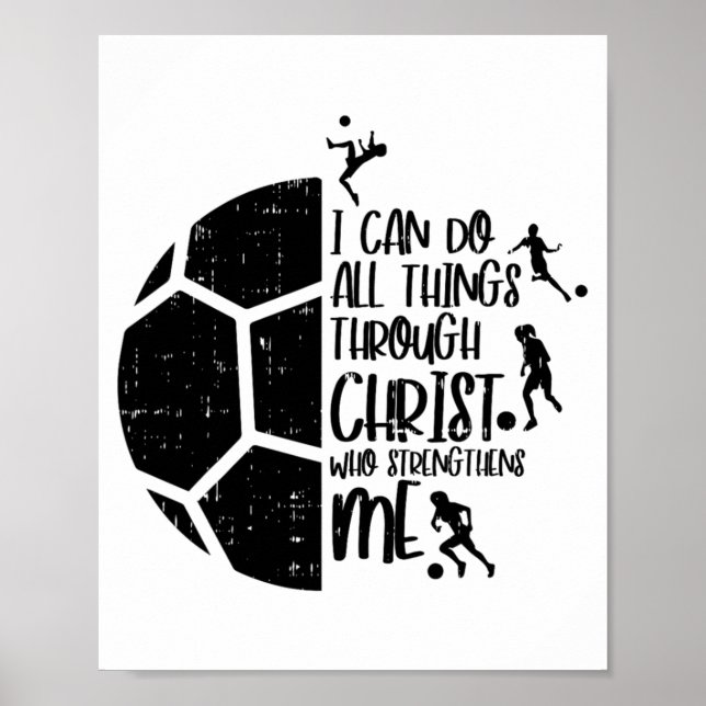 Ich kann Dinge durch Christus Fußball Fußll Gott G Poster (Vorne)