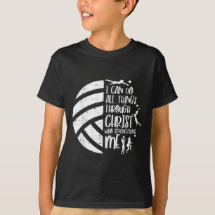Ich kann Dinge durch Christus Volleyball Christlic T-Shirt