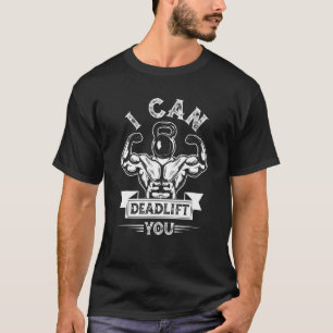 Ich kann dir die Bodybuilding des Gewichtshebens a T-Shirt