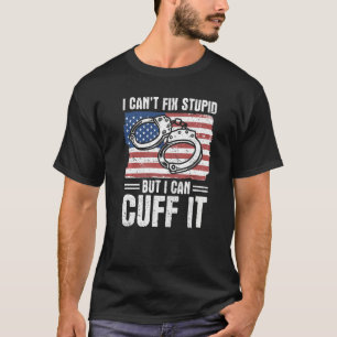 Ich kann Dummheit nicht reparieren, aber ich kann T-Shirt