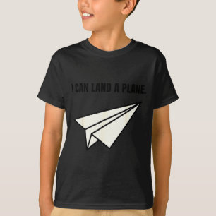 Ich kann ein Flugzeug landen lustiger Papierflugze T-Shirt
