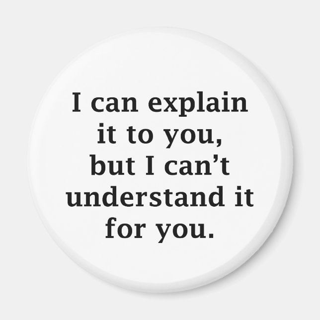 Ich kann es dir erklären magnet (Vorne)