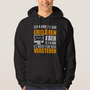 Ich kann es Ihnen erklären, Ingenieur Physik Mathe Hoodie