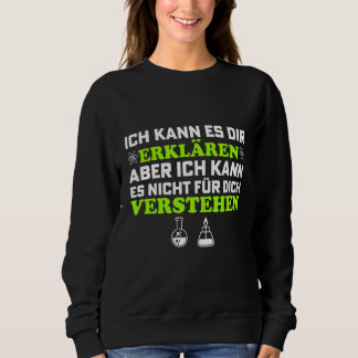 Ich kann es Ihnen erklären, Ingenieur Physik Mathe Sweatshirt