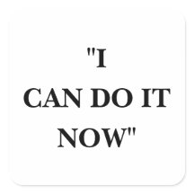 ICH KANN ES JETZT MACHEN