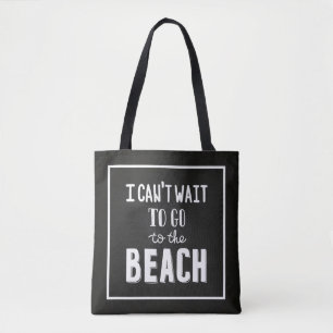 Ich kann es kaum erwarten, an den Strand zu gehen
