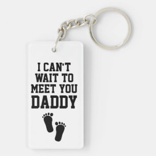 Ich kann es nicht abwarten, dich Daddy Schlüsselan Schlüsselanhänger