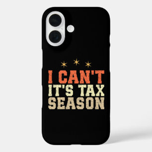 Ich kann es nicht in der Steuersaison iPhone 16 Hülle