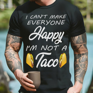 Ich kann es nicht jedem glücklich machen, dass ich T-Shirt