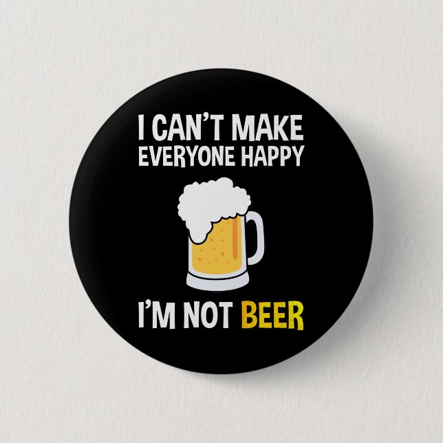 Ich kann es nicht jedem glücklich machen - ich bin button (Vorderseite)