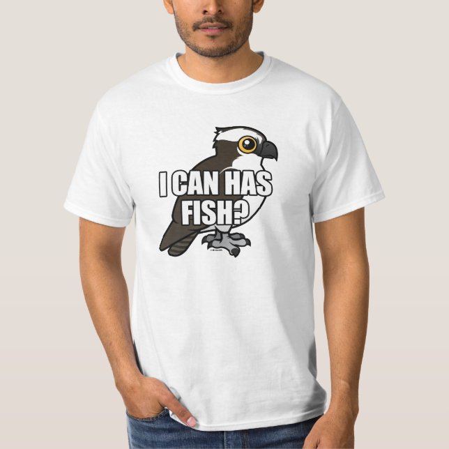 Ich kann habe Fische? T-Shirt (Vorderseite)
