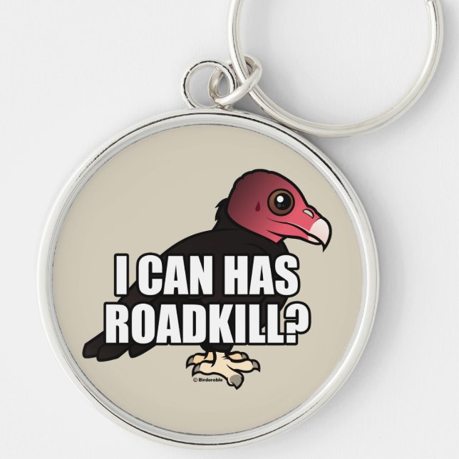 Ich kann habe Roadkill? Schlüsselanhänger (Vorne)