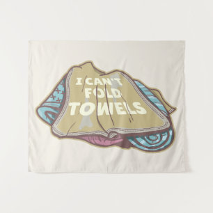 Ich kann Handtücher nicht lustig waschen Wandteppich