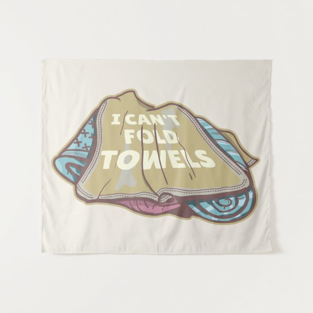 Ich kann Handtücher nicht lustig waschen Wandteppich (Vorderseite (Horizontal))
