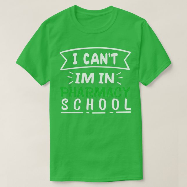 ICH KANN IHN IN DER PHARMAZEUTISCHEN SCHULE 2 T-Shirt (Design vorne)