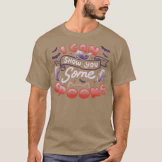 Ich kann Ihnen einige Spooks von Tobe Fonseca zeig T-Shirt