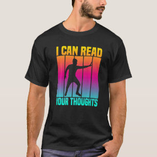 Ich kann Ihre Gedanken lesen Mind Reader T-Shirt