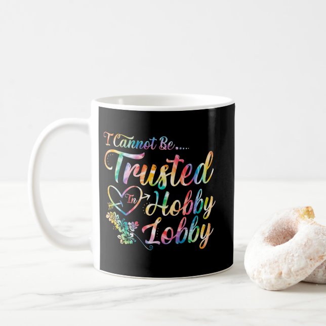 Ich kann in der Hobby-Lobby nicht trauen Kaffeetasse (Mit Donut)