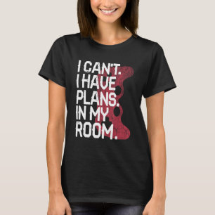 Ich kann in meinem Zimmer ein Cooles Gamer-Memo pl T-Shirt