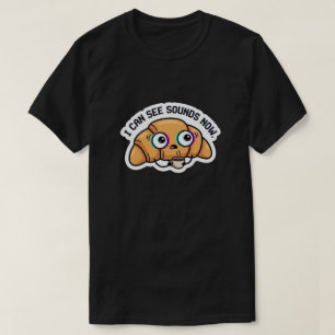 Ich kann jetzt Geräusche sehen – Glitchy Croissant T-Shirt