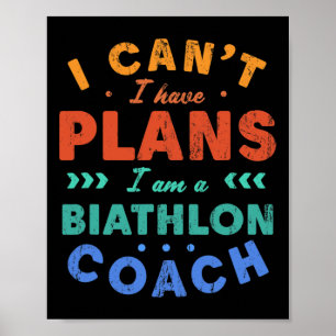 Ich kann kein Biathlon-Trainer Biathlet haben Poster