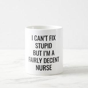 Ich kann keine Dummheit beheben, aber ich bin eine Kaffeetasse