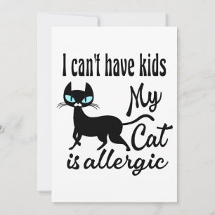 Ich kann keine Kinder haben, meine Katze ist aller Einladung