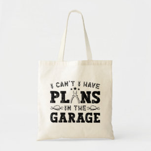 Ich kann keine Pläne im Garagenfeuer haben Tragetasche