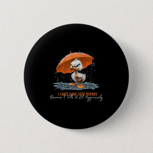 Ich kann keine weichen Freunde haben, weil ich ein Button