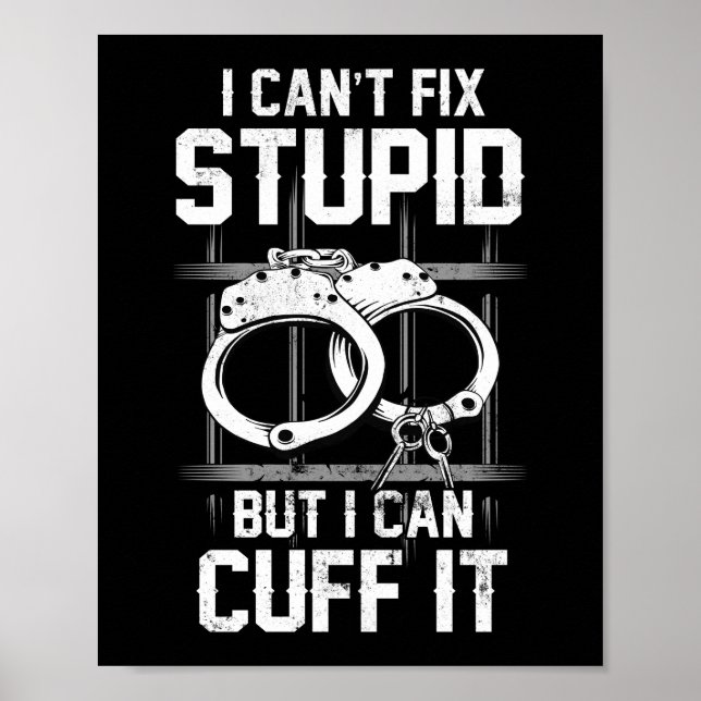 Ich kann keinen Dummkopf-Korrektur-Offizier in dün Poster (Vorne)