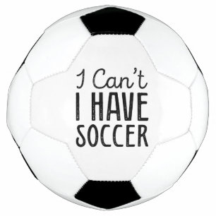 Ich kann keinen Fußball haben
