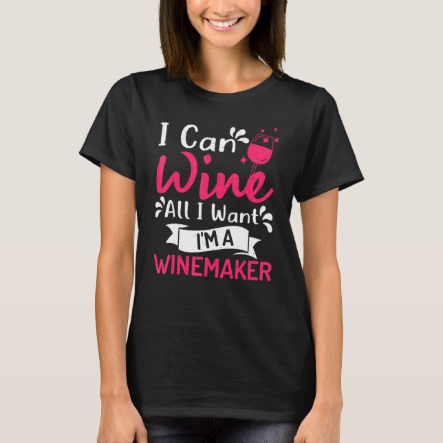 Ich kann leicht Wein alles, was ich wollte Im Wein T-Shirt (Vorderseite)